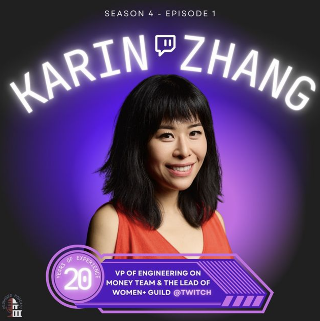 Debugged S4 E1: Empowering Twitch Creators with Karin Zhang